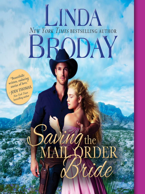 Title details for Saving the Mail Order Bride by Linda Broday - Available